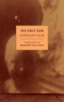      His Only Son: With Dona Berta
