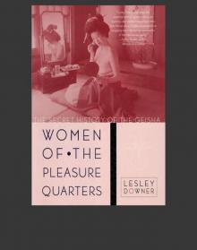      Women of the Pleasure Quarters
