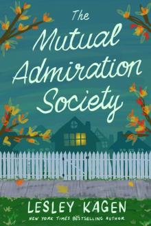      The Mutual Admiration Society