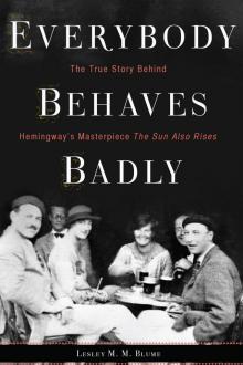      Everybody Behaves Badly