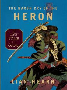      The Harsh Cry of the Heron