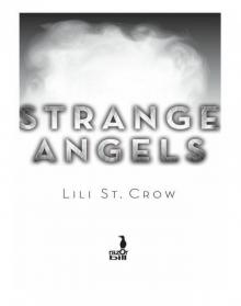      Strange Angels