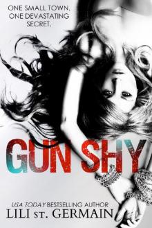      Gun Shy