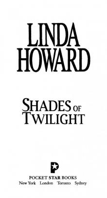      Shades of Twilight