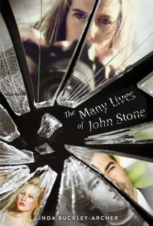      The Many Lives of John Stone