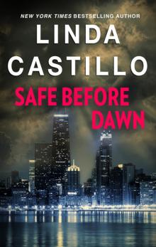      Safe Before Dawn