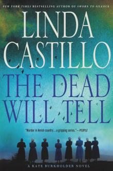      The Dead Will Tell