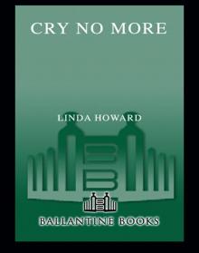      Cry No More