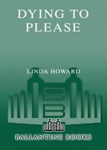      Dying to Please