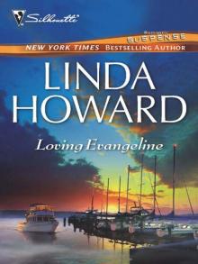      Loving Evangeline
