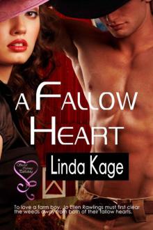      A Fallow Heart