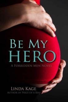      Be My Hero