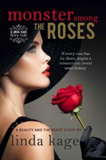      Monster Among the Roses