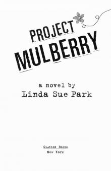      Project Mulberry