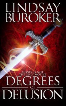     Degrees of Delusion