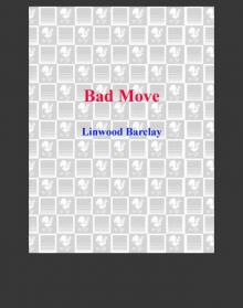      Bad Move