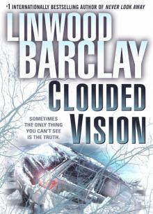      Clouded Vision