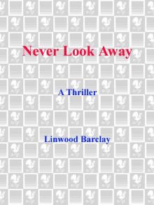      Never Look Away