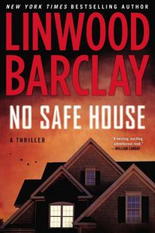      No Safe House