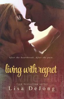      Living With Regret