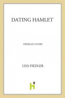      Dating Hamlet