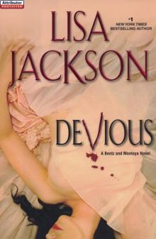     Devious