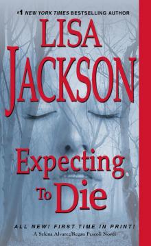     Expecting to Die