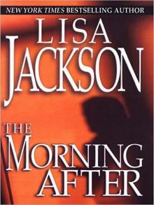      The Morning After