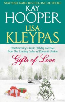      Gifts of Love