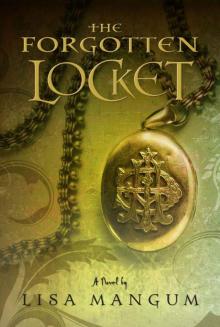      The Forgotten Locket