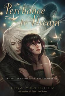     Perchance to Dream
