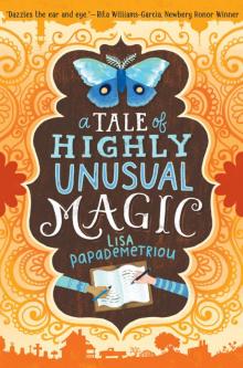      A Tale of Highly Unusual Magic