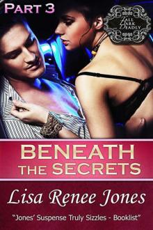      Beneath the Secrets Part 3