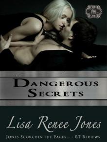      Dangerous Secrets