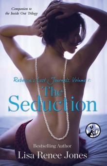      Rebecca's Lost Journals, Volume 1: The Seduction