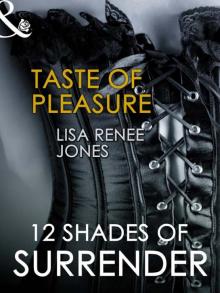      Taste of Pleasure