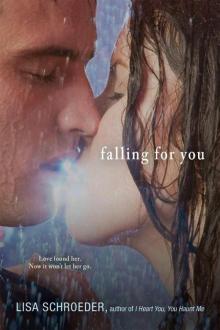      Falling for You