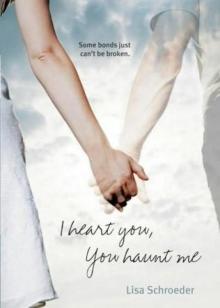      I Heart You, You Haunt Me