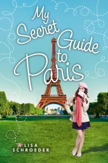      My Secret Guide to Paris