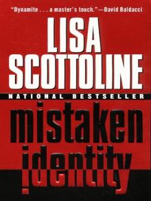      Mistaken Identity