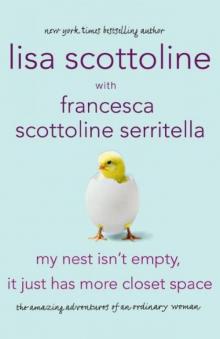      My Nest Isn't Empty, It Just Has More Closet Space