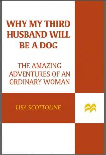     Why My Third Husband Will Be a Dog