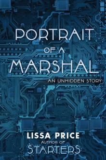      Portrait of a Marshal: The 2nd Unhidden Story