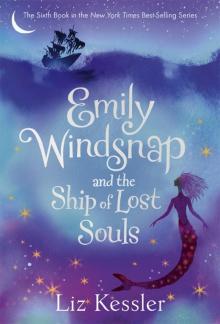      Emily Windsnap and the Ship of Lost Souls