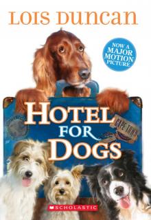     Hotel for Dogs