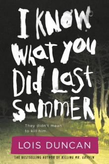      I Know What You Did Last Summer