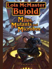      Miles, Mutants, and Microbes