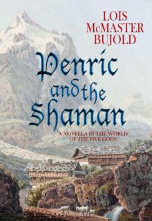      Penric and the Shaman