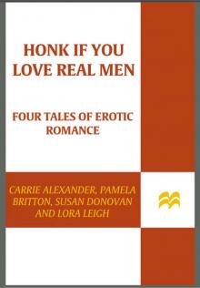      Honk if You Love Real Men