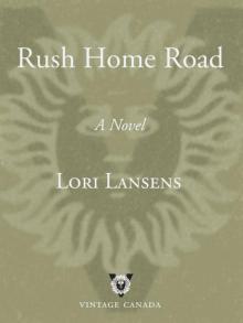      Rush Home Road